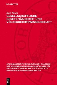 bokomslag Gesellschaftliche Gesetzmässigkeit Und Völkerrechtswissenschaft