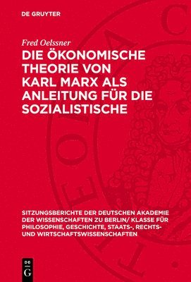 bokomslag Die Ökonomische Theorie Von Karl Marx ALS Anleitung Für Die Sozialistische Wirtschaftsführung