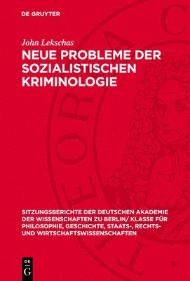 John Lekschas - Neue Probleme Der Sozialistischen Kriminologie, Inbunden