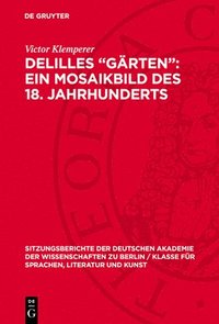 bokomslag Delilles "Gärten" Ein Mosaikbild Des 18. Jahrhunderts