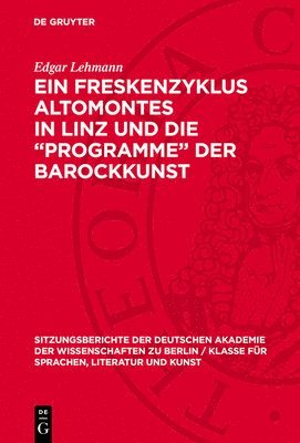 bokomslag Ein Freskenzyklus Altomontes in Linz Und Die "Programme" Der Barockkunst