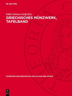 Edith Schönert-Geiß - Griechisches Münzwerk, Tafelband, Inbunden