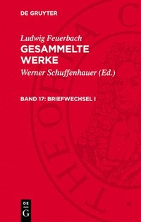 bokomslag Briefwechsel I: (1817-1830)
