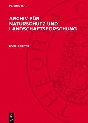 bokomslag Archiv Für Naturschutz Und Landschaftsforschung. Band 4, Heft 3