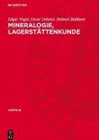 bokomslag Mineralogie, Lagerstättenkunde: Vorträge Des Berg- Und Hüttenmännischen Tages 1953