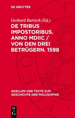 Gerhard Bartsch - de Tribus Impostoribus. Anno MDIIC / Von Den Drei Betrügern. 1598, Inbunden