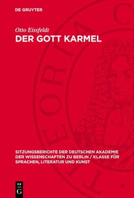 Otto Eissfeldt - Der Gott Karmel, Inbunden