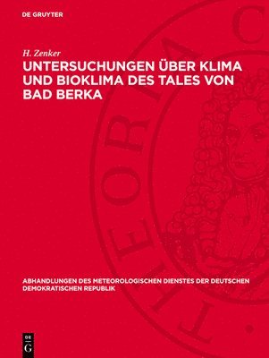 bokomslag Untersuchungen Über Klima Und Bioklima Des Tales Von Bad Berka