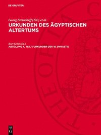 bokomslag Urkunden Der 18. Dynastie: Text Der Hefte 13-16