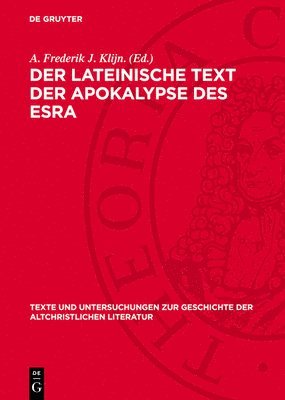 bokomslag Der Lateinische Text Der Apokalypse Des Esra