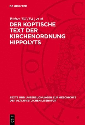 bokomslag Der Koptische Text Der Kirchenordnung Hippolyts
