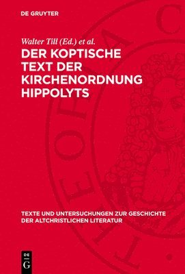 bokomslag Der Koptische Text Der Kirchenordnung Hippolyts