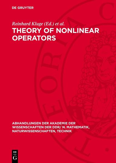Reinhard Kluge, Wolfdietrich Müller - Theory of Nonlinear Operators, Inbunden