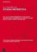 bokomslag Papers Presented to the Fourth International Conference on Patristic Studies Held at Christ Church, Oxford, 1963: Part II: Patres Apostolici, Historic