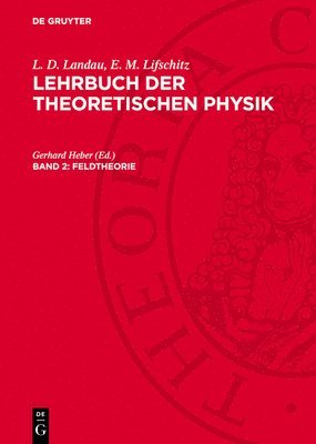 L. D. Landau, E. M. Lifschitz, Gerhard Heber - Feldtheorie, Inbunden