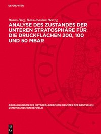 bokomslag Analyse Des Zustandes Der Unteren Stratosphäre Für Die Druckflächen 200, 100 Und 50 Mbar