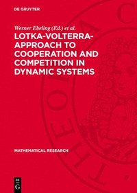 bokomslag Lotka-Volterra-Approach to Cooperation and Competition in Dynamic Systems