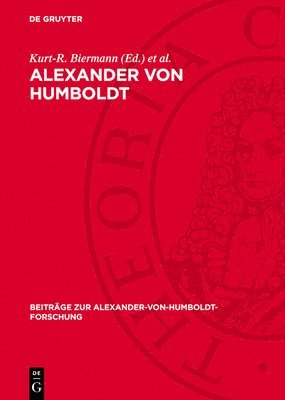 bokomslag Alexander Von Humboldt: Chronologische Übersicht Über Wichtige Daten Seines Lebens