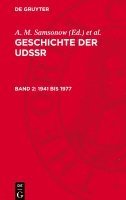 bokomslag Geschichte der UdSSR, Band 2, 1941 bis 1977