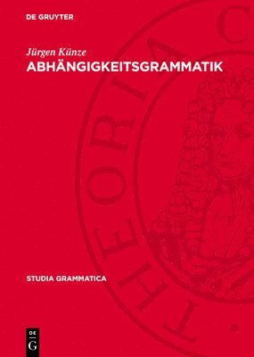Jürgen Künze - Abhängigkeitsgrammatik, Inbunden