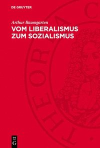 bokomslag Vom Liberalismus Zum Sozialismus