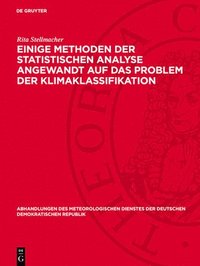 bokomslag Einige Methoden Der Statistischen Analyse Angewandt Auf Das Problem Der Klimaklassifikation