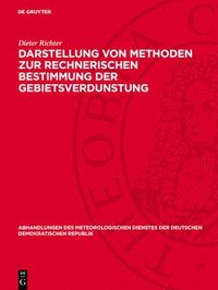 bokomslag Darstellung Von Methoden Zur Rechnerischen Bestimmung Der Gebietsverdunstung