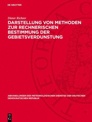 Dieter Richter - Darstellung Von Methoden Zur Rechnerischen Bestimmung Der Gebietsverdunstung, Inbunden