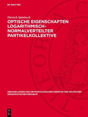 bokomslag Optische Eigenschaften Logarithmisch-Normalverteilter Partikelkollektive