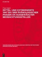 bokomslag Mittel- Und Extremwerte 1947 Bis 1966 Phänologischer Phasen an Ausgewählten Beobachtungsstellen