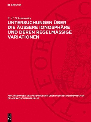 bokomslag Untersuchungen Über Die Äußere Ionosphäre Und Deren Regelmäßige Variationen