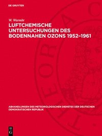 bokomslag Luftchemische Untersuchungen Des Bodennahen Ozons 1952-1961: Methoden Und Ergebnisse