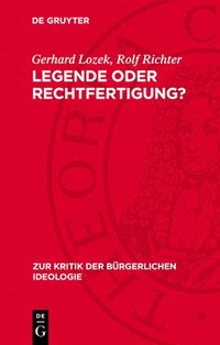 bokomslag Legende oder Rechtfertigung?