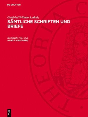 Gottfried Wilhelm Leibniz, Kurt Müller, Erik Amburger - 1687-1690, Inbunden