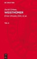 bokomslag Weisthümer, Teil 6, Weisthümer Teil 6