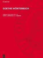 bokomslag Goethe Wörterbuch, Band 1, Lieferung 1, A - abrufen