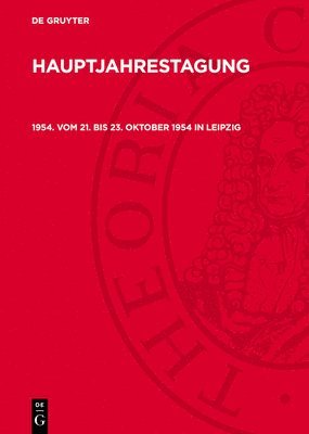 Degruyter - 1954. Vom 21. Bis 23. Oktober 1954 in Leipzig, Inbunden