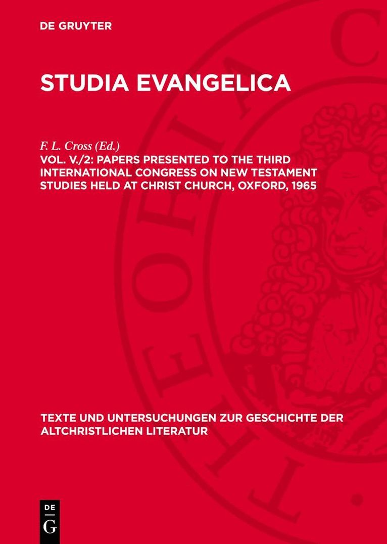 Papers presented to the Third International Congress on New Testament Studies held at Christ Church, Oxford, 1965