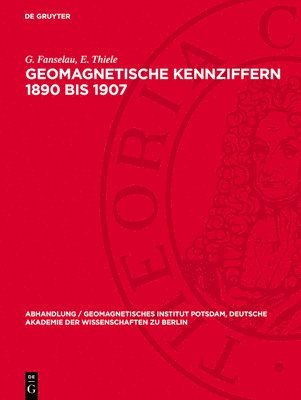 bokomslag Geomagnetische Kennziffern 1890 bis 1907