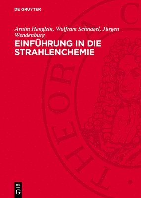 bokomslag Einführung in die Strahlenchemie