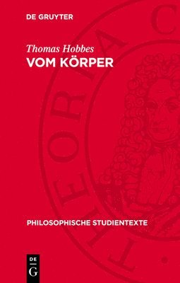 Thomas Hobbes - Vom Körper, Inbunden