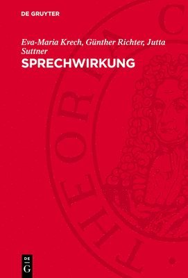 Eva-Maria Krech, Günther Richter, Jutta Suttner - Sprechwirkung, Inbunden