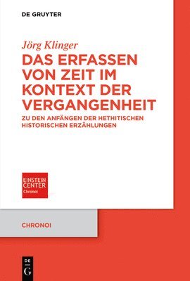 Jörg Klinger - Das Erfassen Von Zeit Im Kontext Der Vergangenheit, Häftad