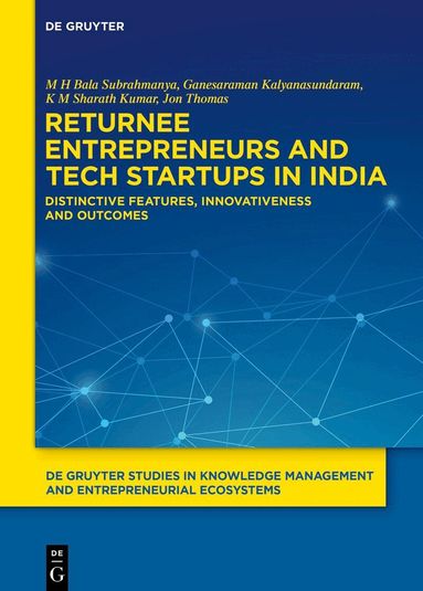 M H Bala Subrahmanya, Ganesaraman Kalyanasundaram, K M Sharath Kumar, Jon Thomas, M H Bala Subrahmanya, Ganesaraman Kalyanasundaram, K M Sharath Kumar, Jon Thomas - Returnee Entrepreneurs and Tech Startups in India, Inbunden
