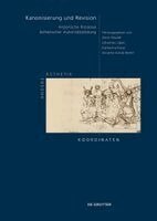 Anna Pawlak, Johannes Lipps, Katharina Fezer, Annette Gerok-Reiter - Kanonisierung Und Revision, Inbunden