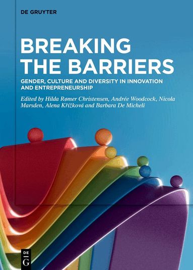 Hilda Rømer Christensen, Andrée Woodcock, Nicola Marsden, Barbara De Micheli, Alena Křížková - Breaking the Barriers, Inbunden