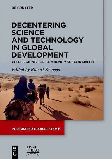 Robert Krueger - Decentering Science and Technology in Global Development, Häftad