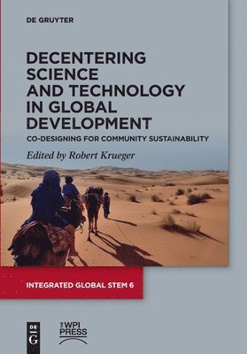 Decentering Science and Technology in Global Development