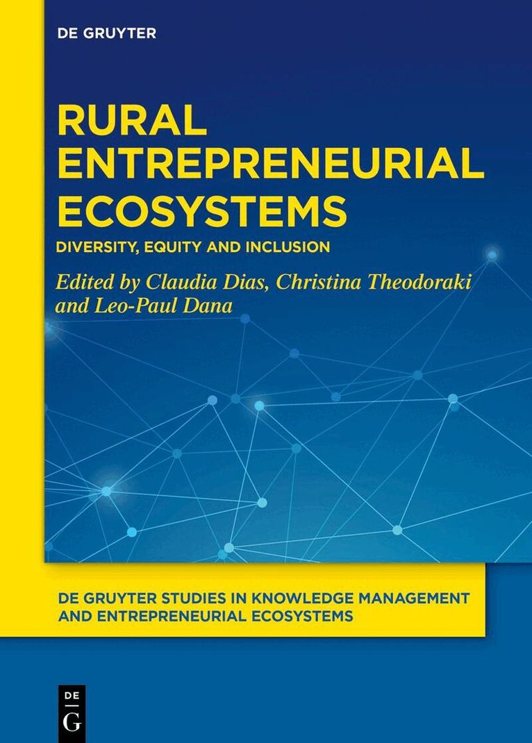 Claudia Dias, Christina Theodoraki, Léo-Paul Dana - Rural Entrepreneurial Ecosystems, Inbunden