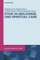 bokomslag Ethik in Seelsorge und Spiritual Care